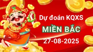 dự đoán xsmb 27/08/2025